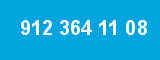 912 364 11 08